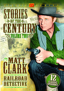 Matt Clark Railroad Detective 2: Stories of the