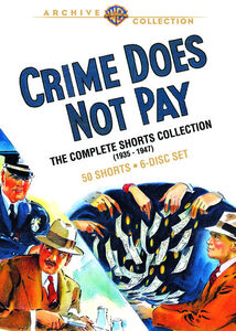 Crime Does Not Pay: The Complete Shorts Collection 1935-1947