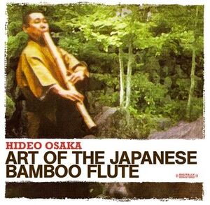 Art of the Japanese Bamboo Flute , Hideo Osaka