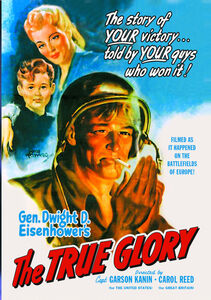 WWII: True Glory , Dwight D. Eisenhower