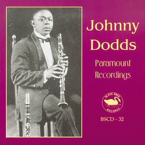 Paramount Recordings, Vol.1 , Johnny Dodds