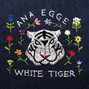 White Tiger , Ana Egge