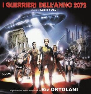 I Guerrieri Dell'Anno 2072 (The New Gladiators) (Original Soundtrack)