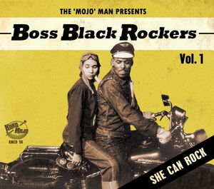 Boss Black Rockers 1: She Can Rock (Various Artists) , Various Artists
