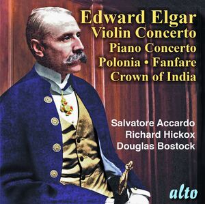 Sir Edward Elgar: Violin Concerto. Piano Concerto; Polonia; Crown of I , Richard Hickox