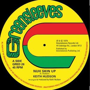 Nuh Skin Up / Felt We Felt The Strain , Keith Hudson