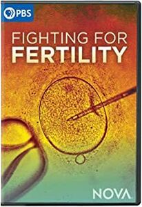 Nova: Fighting For Fertility