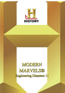 History - Modern Marvels Engineering Disasters 11