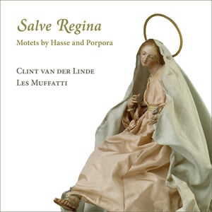 Salve Regina - Motets , Clint Van der Linde