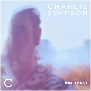 Hope Is A Drug [Import]
