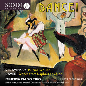 Birchall Frances-Hoad Ravel Shaw And Stravinsky: Dance , Minerva Piano Trio