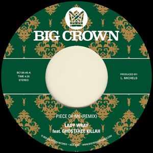 Piece Of Me (feat. Ghostface Killah) b/ w Joy & Pain (Pete Rock Remix) , Lady Wray
