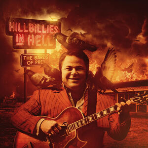 Hillbillies In Hell: The Bards Of Prey (Various Artists)
