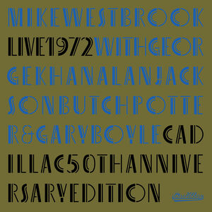 Live 1972 (50th Anniversary Edition) , Mike Westbrook