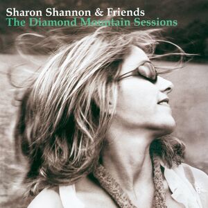 The Diamond Mountain Sessions , Sharon Shannon