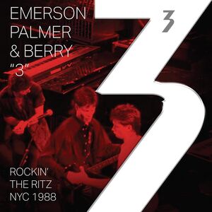 Rocking The Ritz , Emerson, Palmer & Berry
