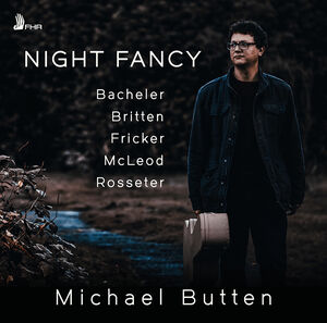 Bacheler, Britten, Fricker, McLeod & Rosseter: Night Fancy , Michael Butten