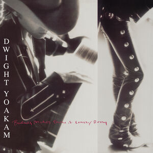 Buenas Noches From A Lonely Room , Dwight Yoakam