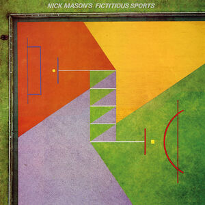Nick Mason's Fictitious Sports , Nick Mason
