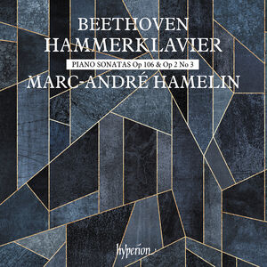 Beethoven: Hammerklavier , Marc-Andre Hamelin