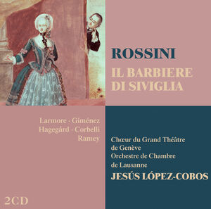 Il Barbiere Di Siviglia , Jesus L pez-Cobos