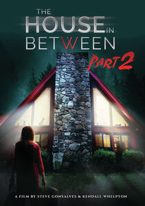 The House In Between Pt. 2