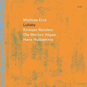 Lullaby , Mathias Eick