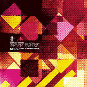 If Music Presents: You Need This A Journey Into Deep Jazz 4 Compiled By Jean-Claude (Various Artists)