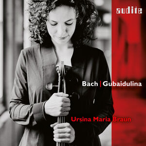 Bach & Gubaidulina , Ursina Maria Braun