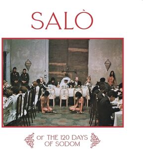 Salo Or The 120 Day Of Sodom , Various Artists