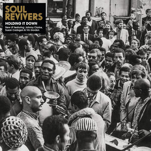 Holding It Down , Soul Revivers