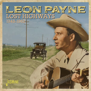 Lost Highways 1948-1962 [Import] , Leon Payne