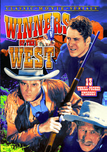Winners of the West - Chapters 1-13 , Trevor Bardette