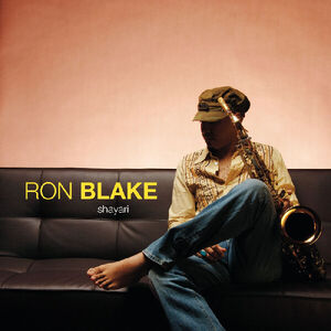 Shayari , Ron Blake
