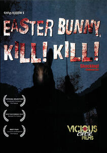 Easter Bunny, Kill! Kill!