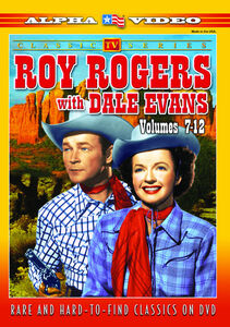 Roy Rogers With Dale Evans: Volume 7-12 , Roy Rogers