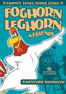 Looney Tunes Super Stars: Foghorn Leghorn & Friends - Barnyard Bigmouth