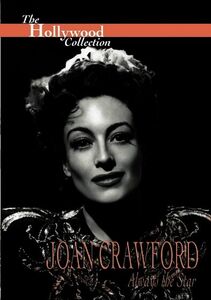 The Hollywood Collection: Joan Crawford - Always the Star , Joan Crawford