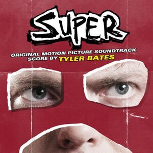 Super (Original Soundtrack)