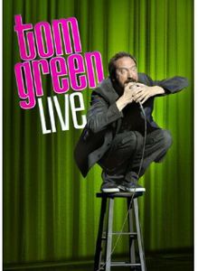 Tom Green: Live
