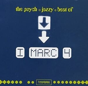 The Psych Jazzy Beat Of I Marc 4 , I Marc 4