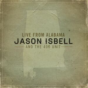 Live from Alabama , Jason Isbell