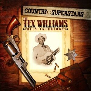 Country Superstars: Tex Williams Hits