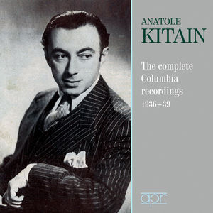 Complete Columbia Recordings 1936-1939 , Anatole Kitain