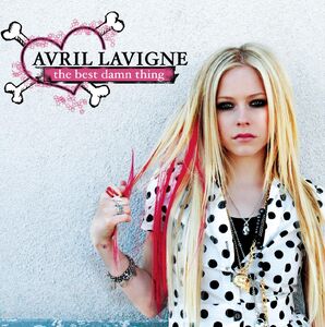 Best Damn Thing , Avril Lavigne