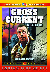 Cross Current Collection , Gerald Mohr