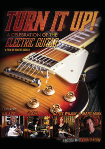 Turn it Up!: A Celebration of the Electric Guitar