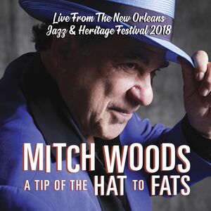 Tip Of The Hat To Fats , Mitch Woods