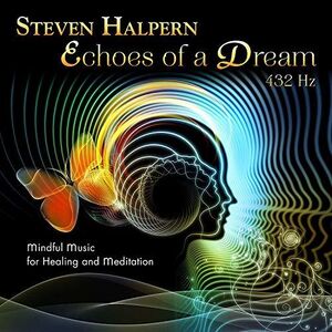 Echoes Of A Dream , Steven Halpern