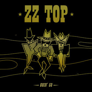 ZZ Top, Goin' 50
